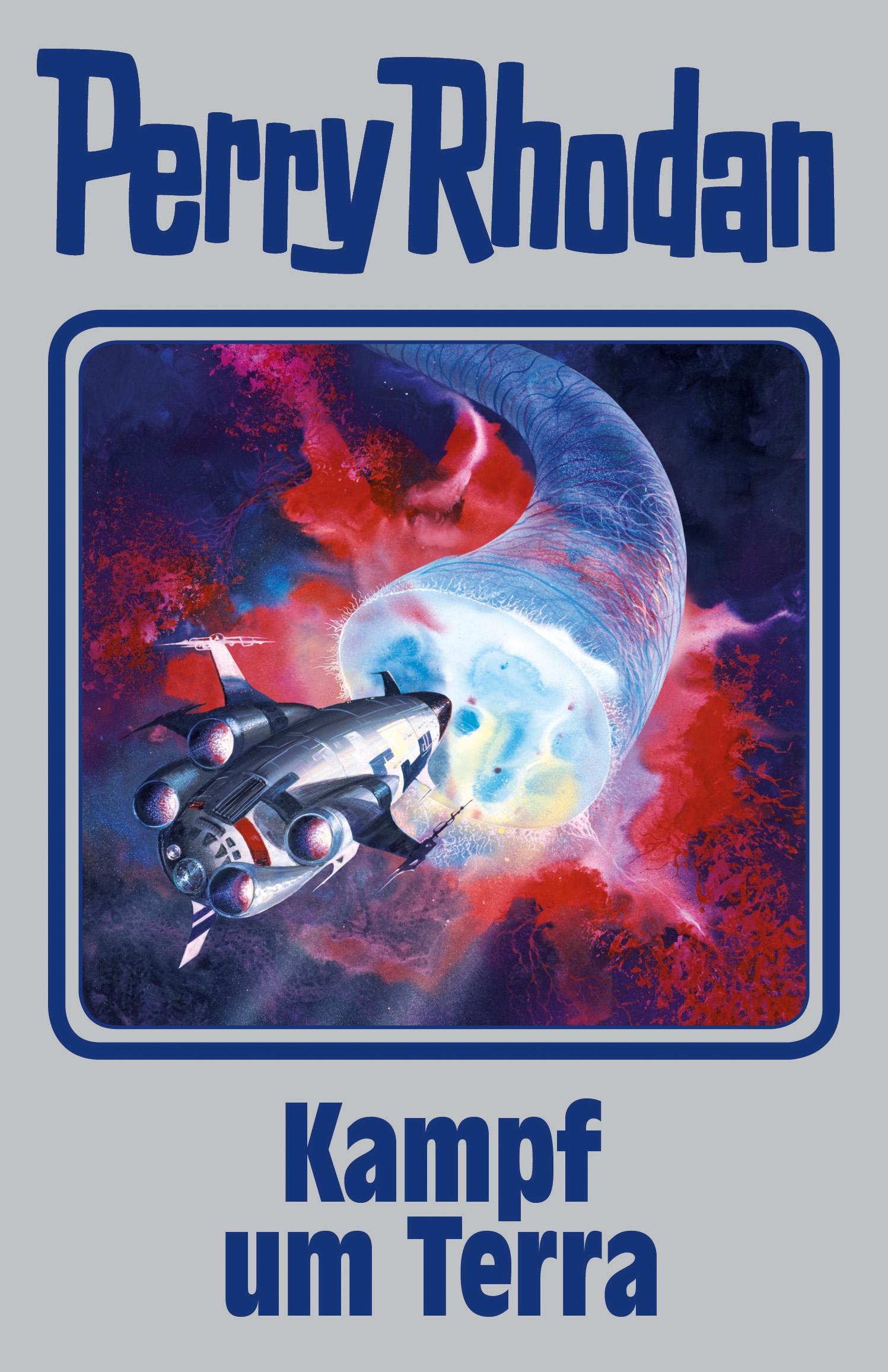 Perry Rhodan 137. Kampf um Terra