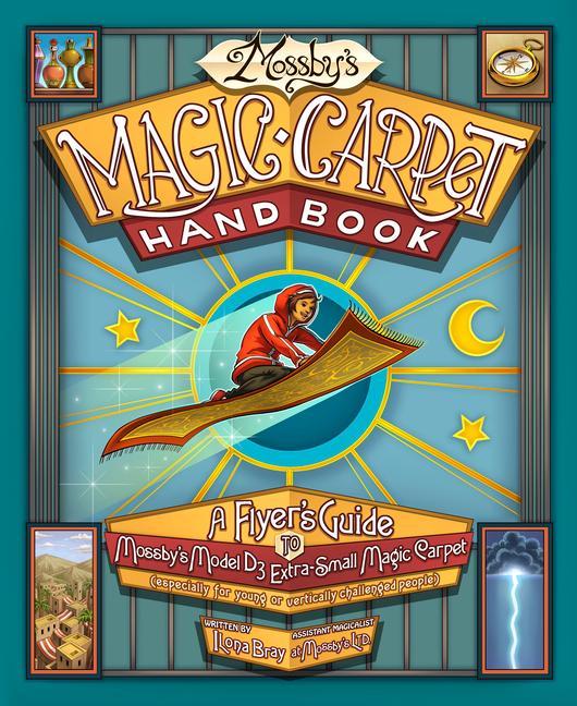 Mossby's Magic Carpet Handbook