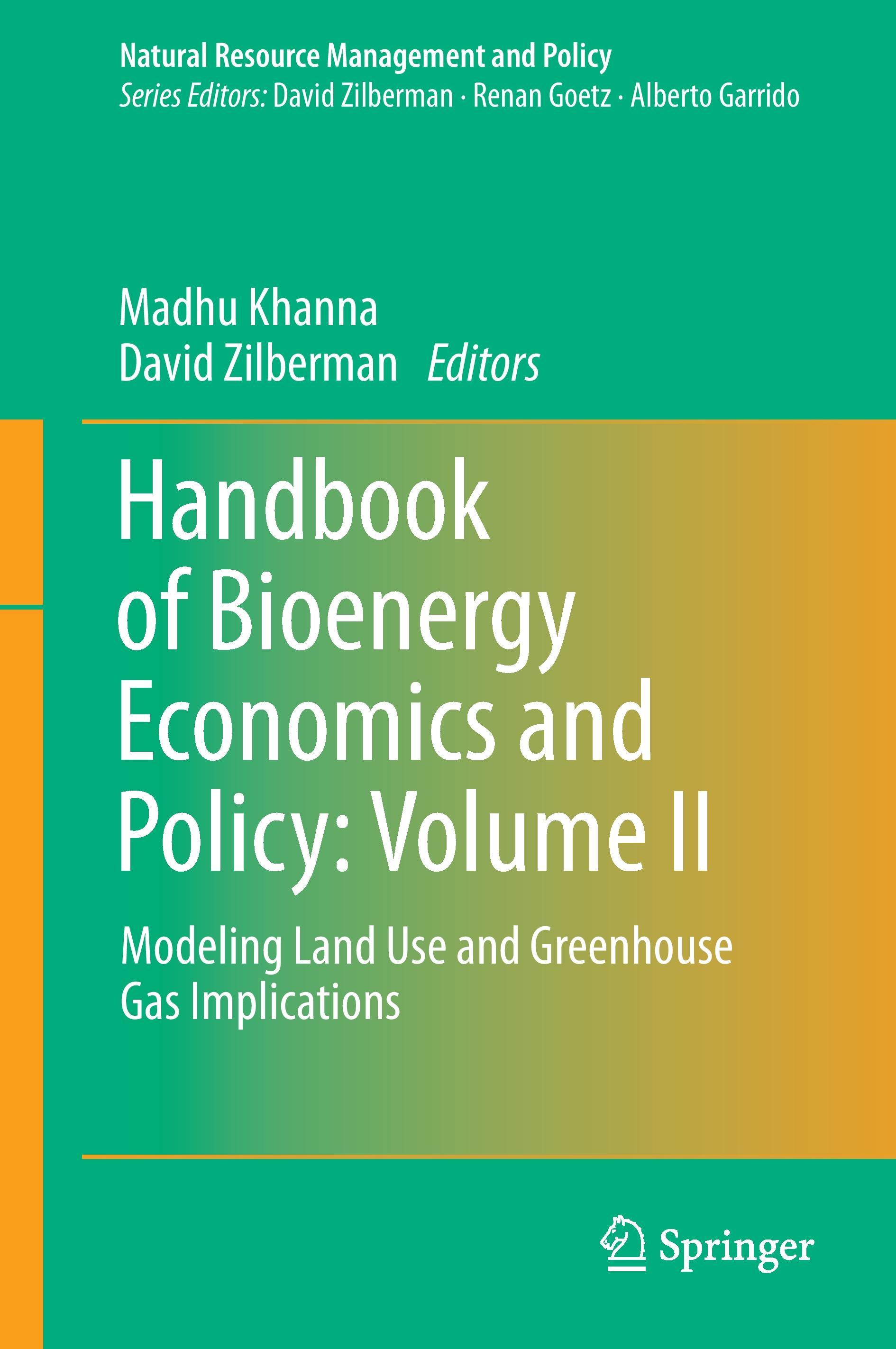 Handbook of Bioenergy Economics and Policy: Volume II