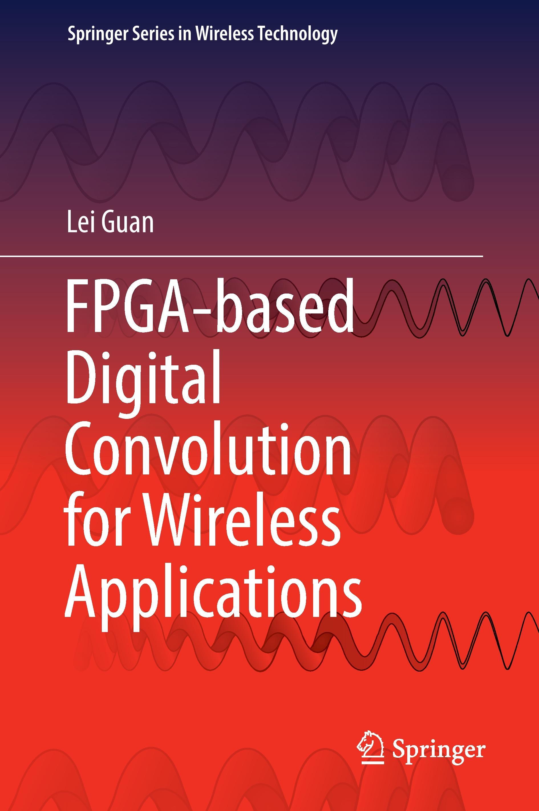 FPGA-based Digital Convolution for Wireless Applications