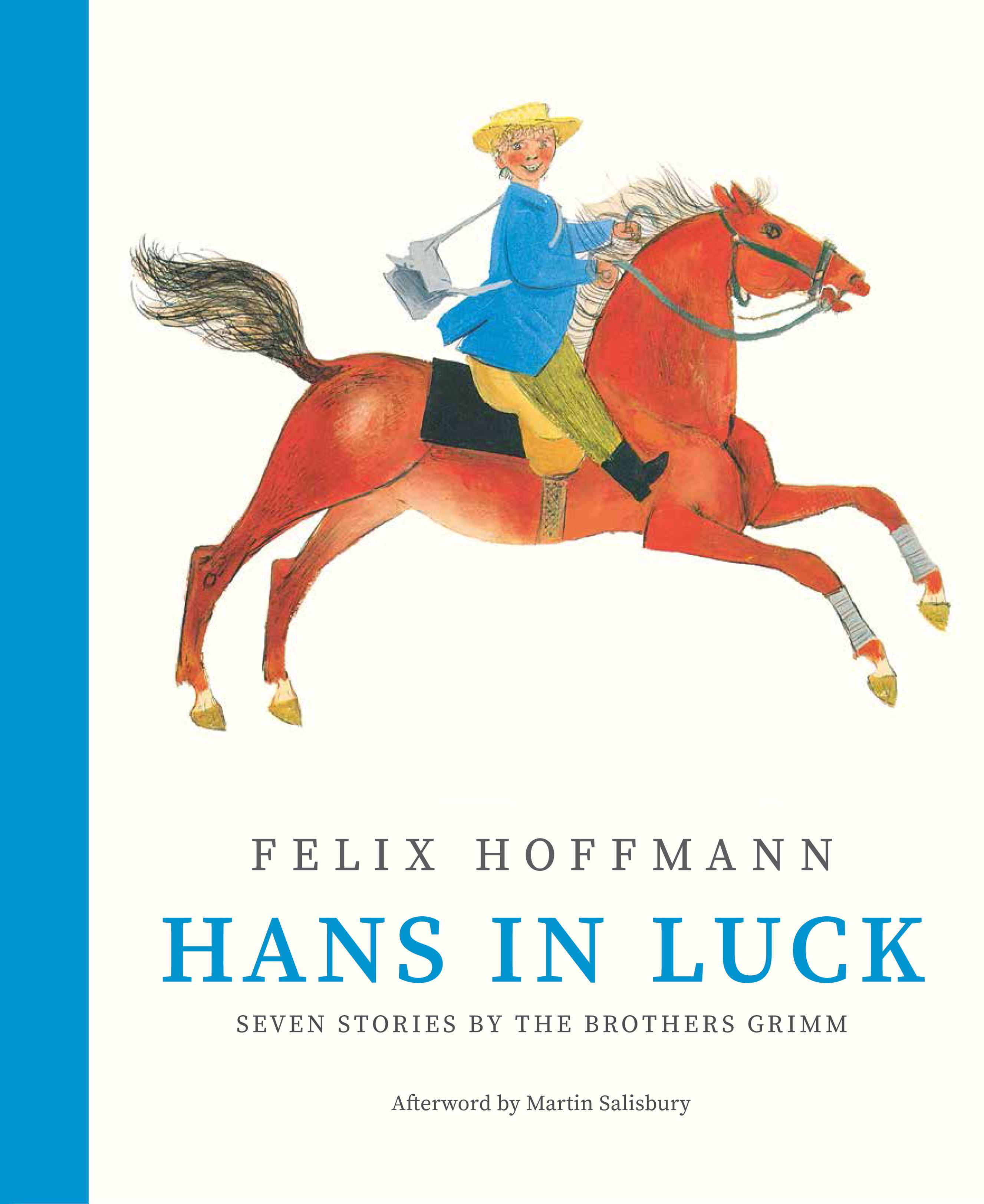 Hans in Luck: Seven Stories by the Brothers Grimm