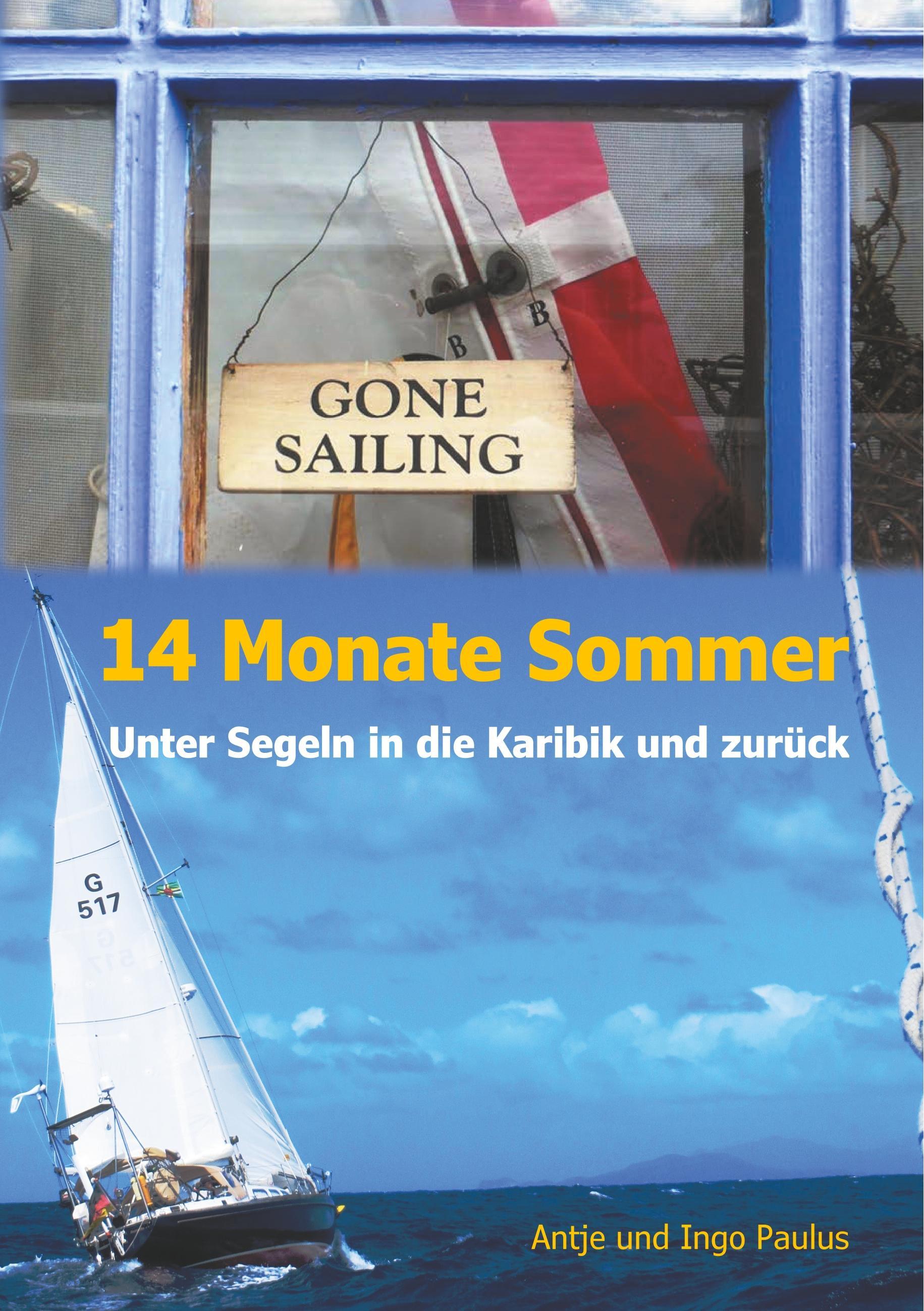 14 Monate Sommer