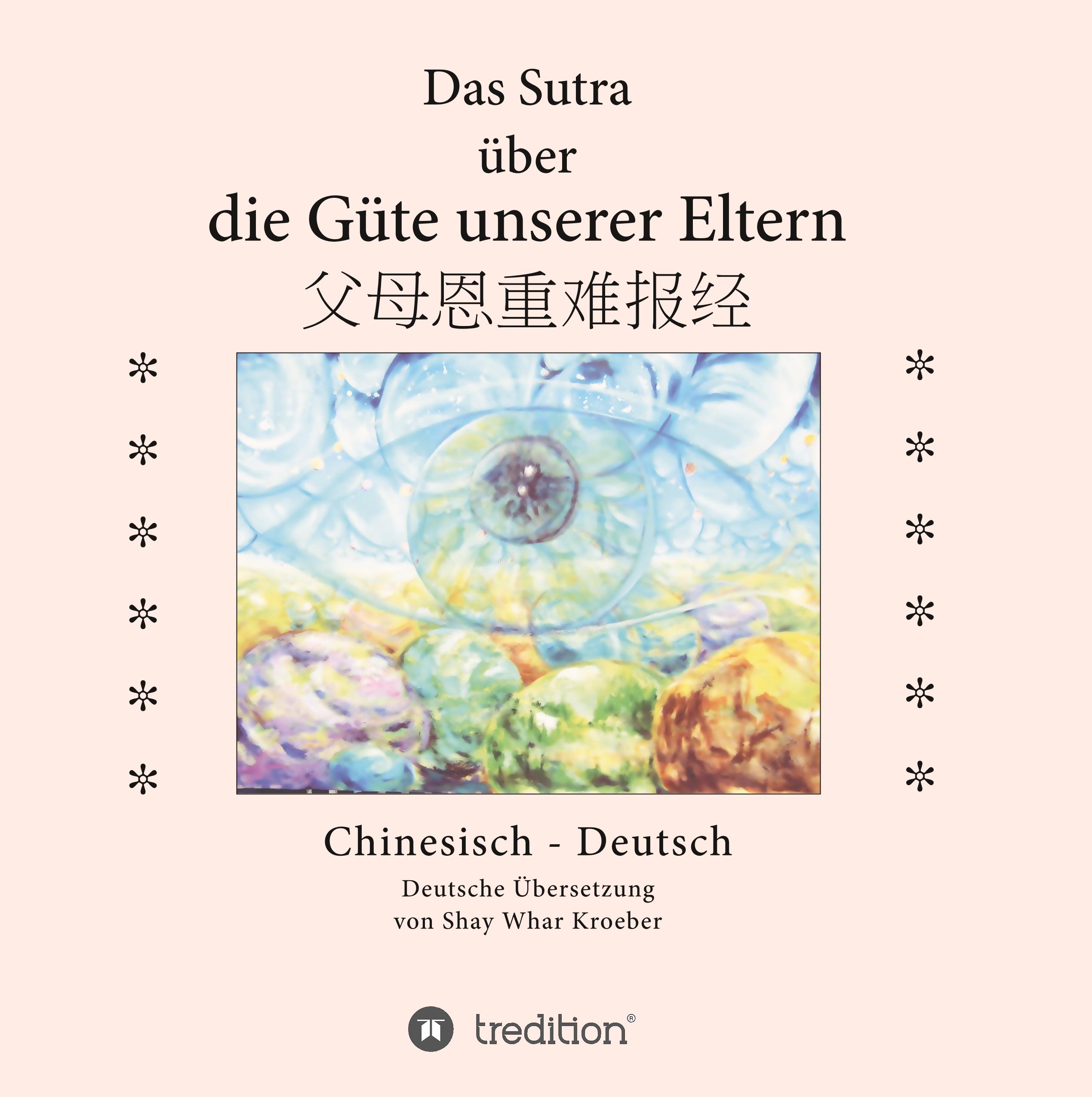 Das Sutra über die Güte unserer Eltern