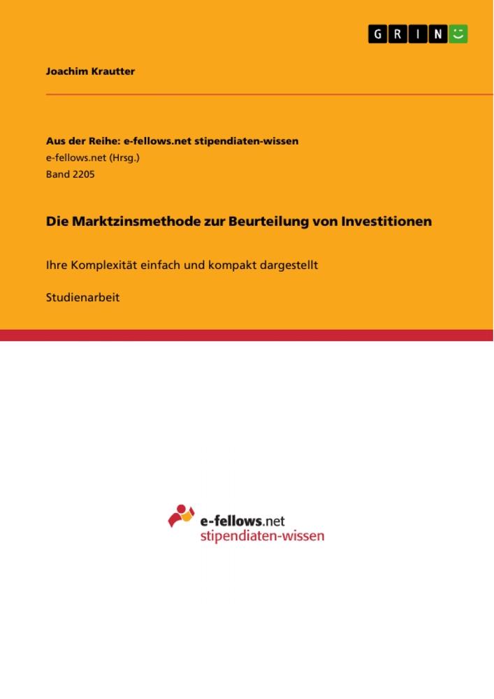 Die Marktzinsmethode zur Beurteilung von Investitionen