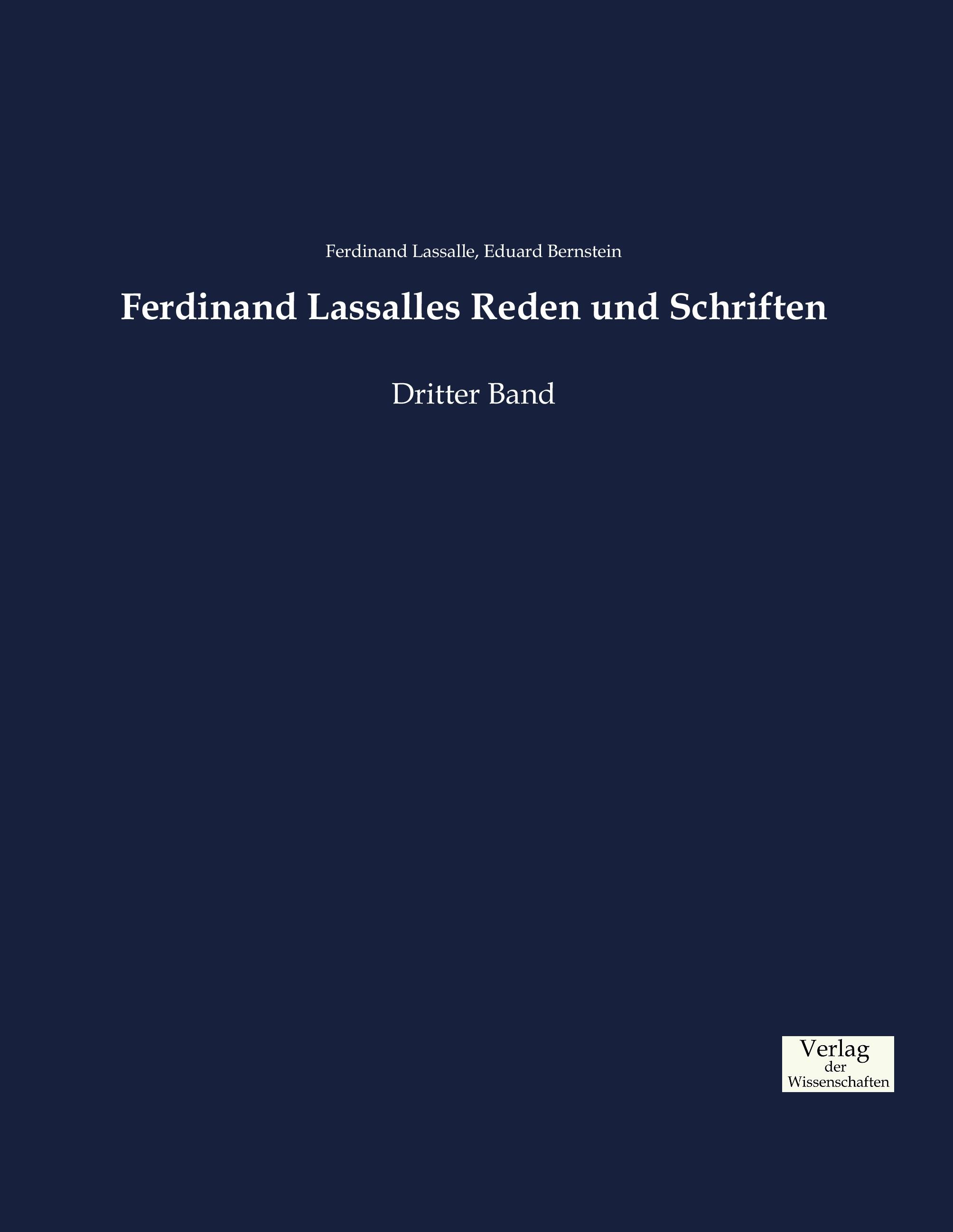 Ferdinand Lassalles Reden und Schriften