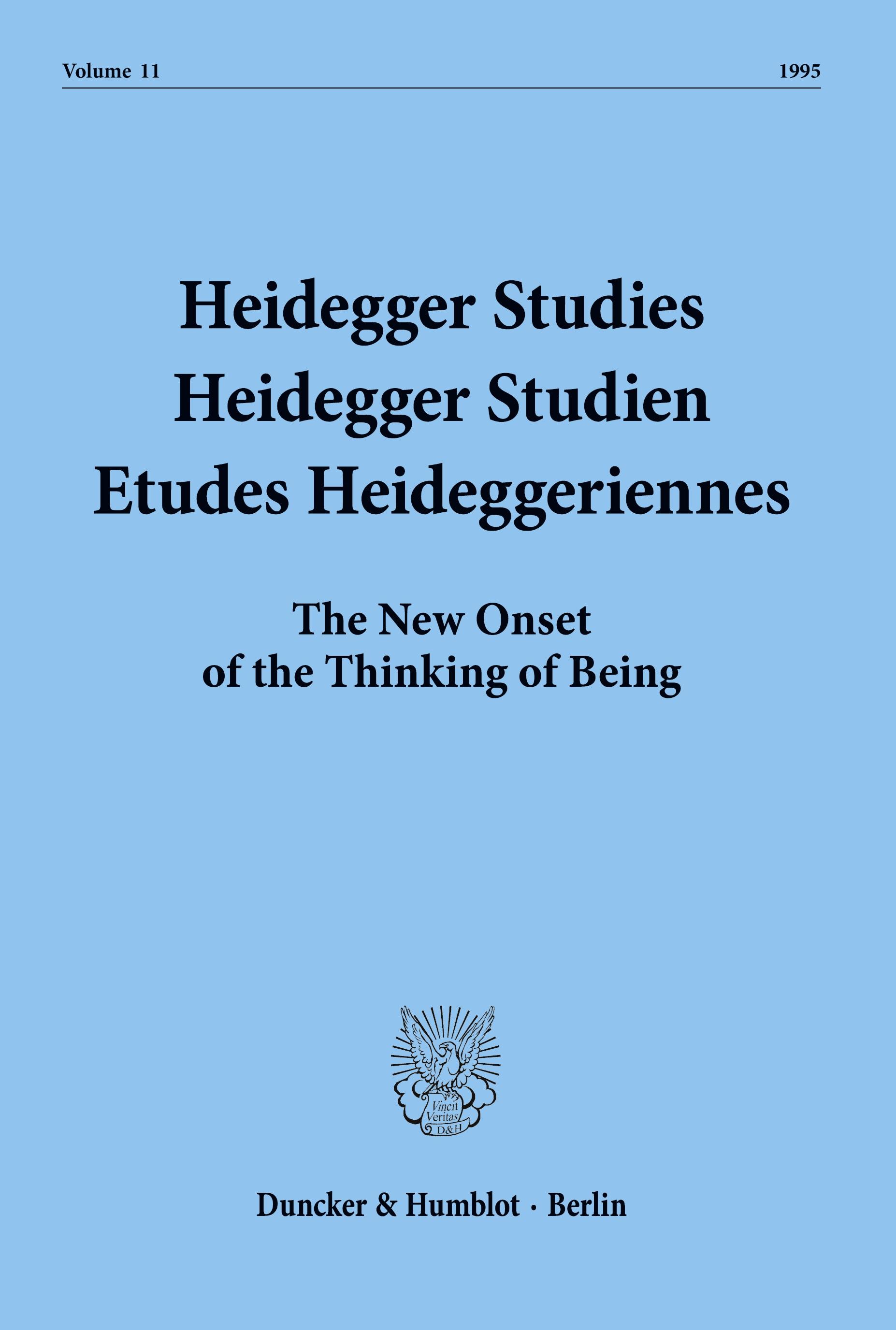 Heidegger Studies - Heidegger Studien - Etudes Heideggeriennes.