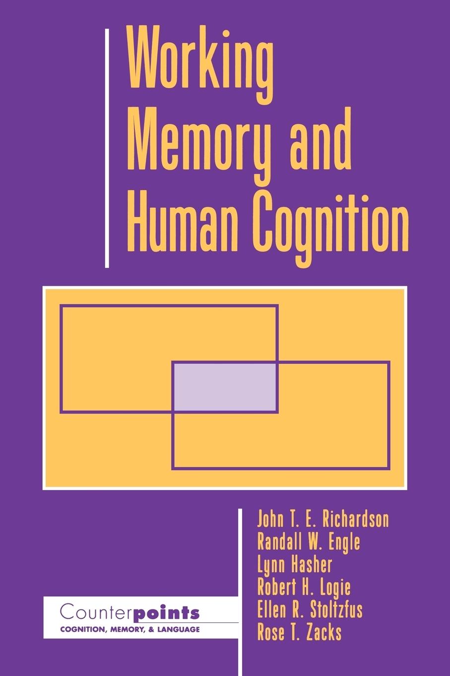 Working Memory and Human Cognition