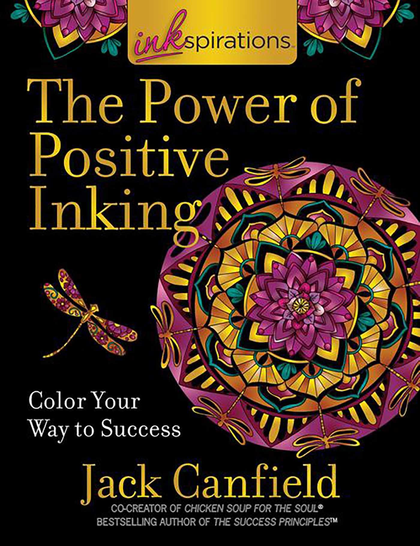 Inkspirations the Power of Positive Inking