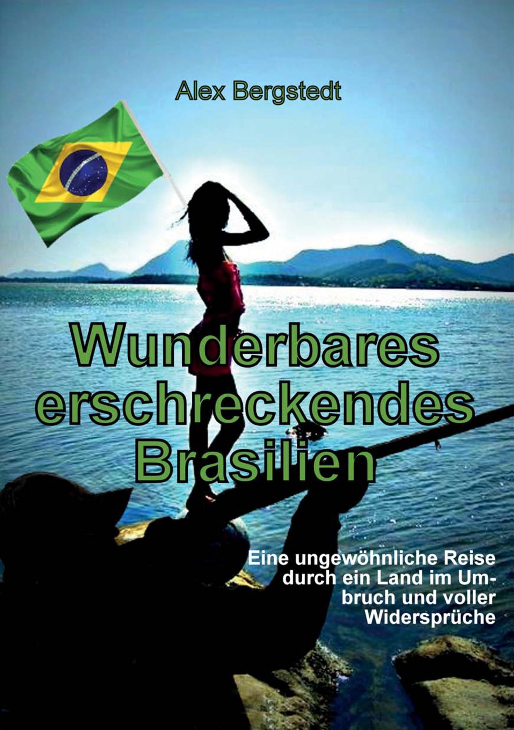 Wunderbares erschreckendes Brasilien