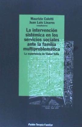 La intervención sistemática en los servicios sociales ante la familia multiproblemática : la experiencia de "Ciutat Vella"