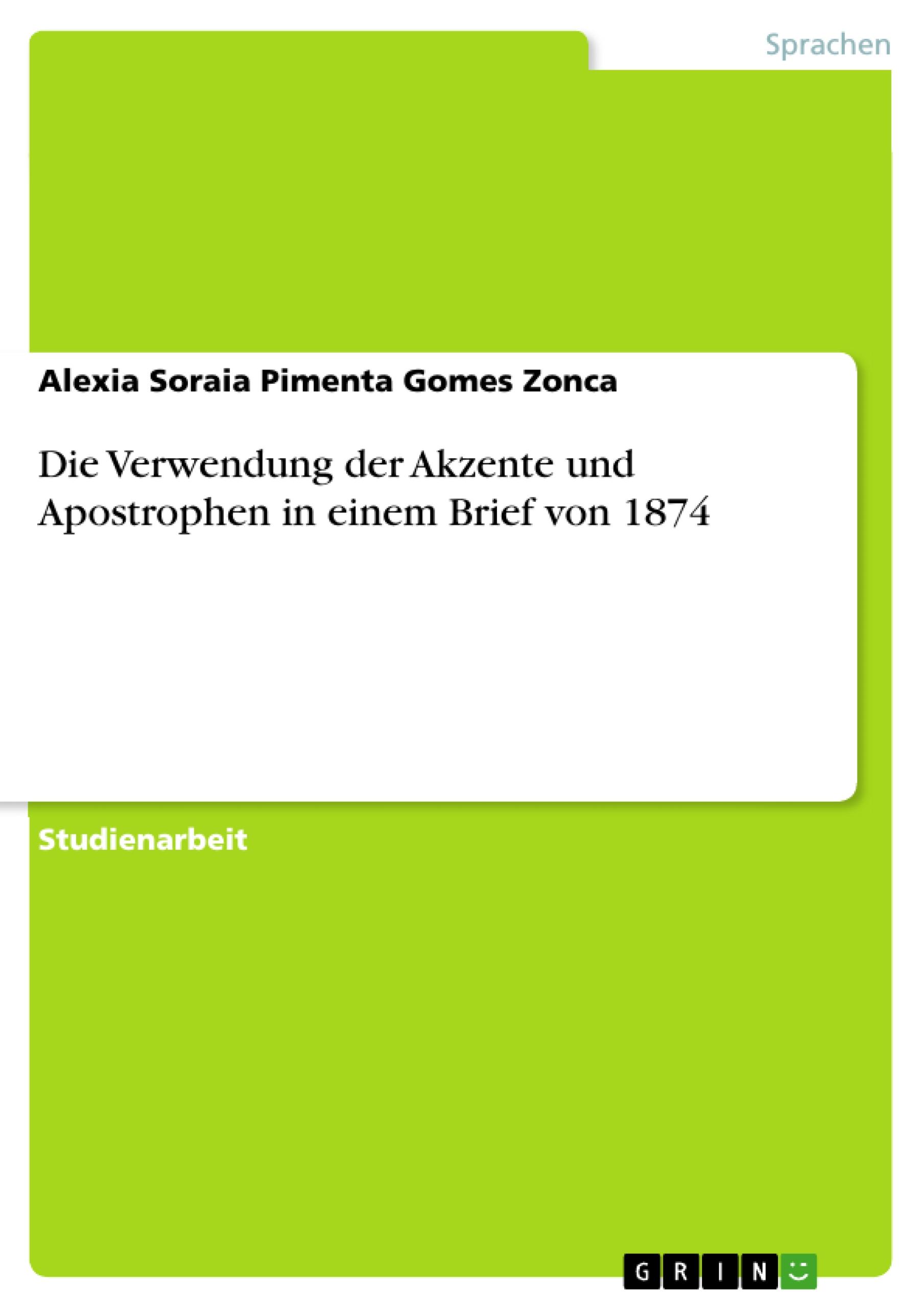 Die Verwendung der Akzente und Apostrophen  in einem Brief von 1874