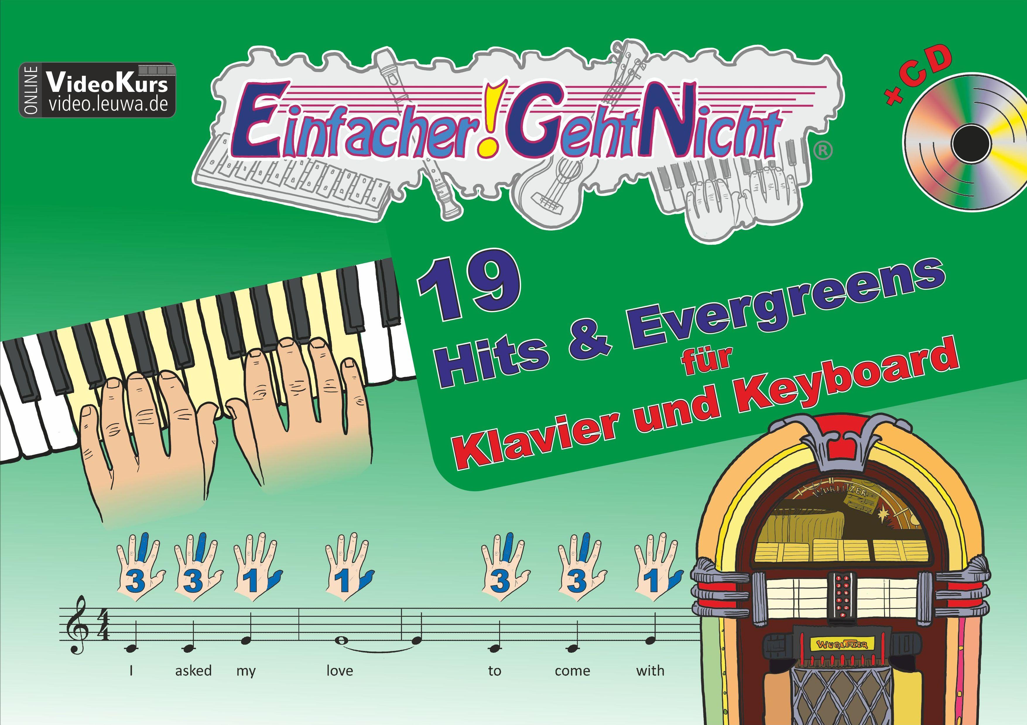 Einfacher!-Geht-Nicht: 19 Hits & Evergreens - für Klavier und Keyboard mit CD