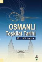 Osmanli Teskilat Tarihi El Kitabi