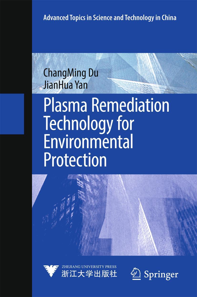 Plasma Remediation Technology for Environmental Protection