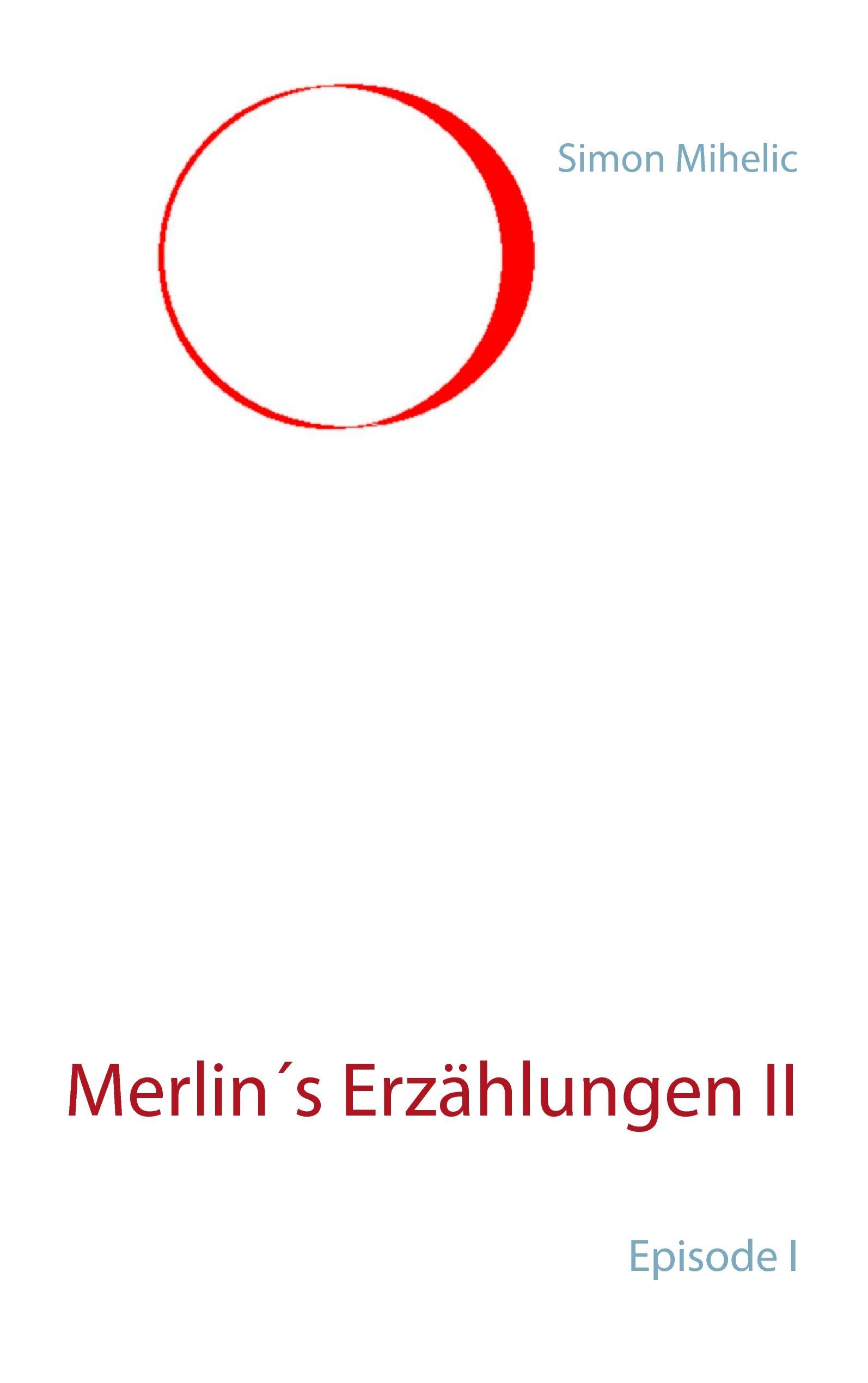 Merlin's Erzählungen II