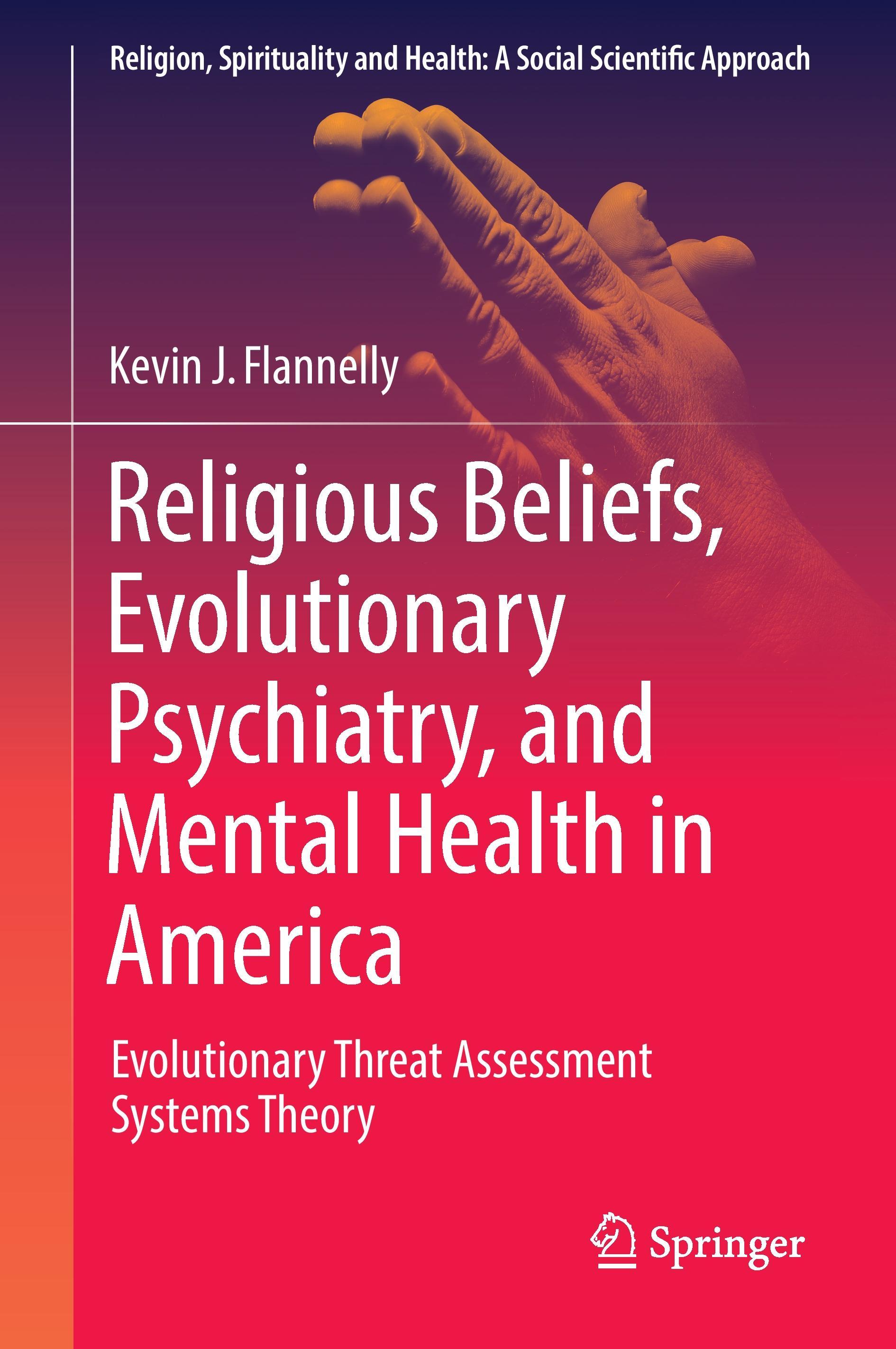 Religious Beliefs, Evolutionary Psychiatry, and Mental Health in America