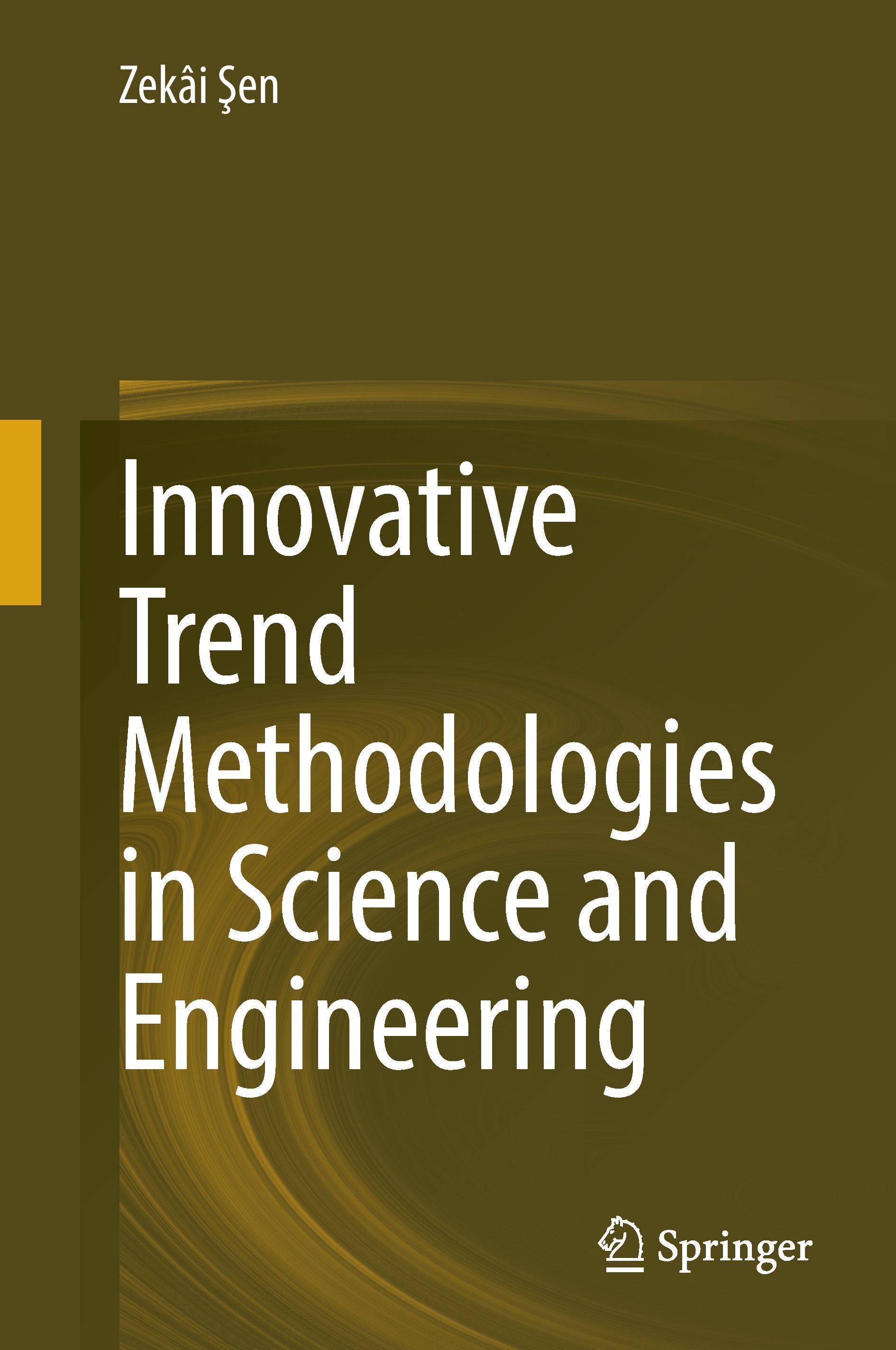 Innovative Trend Methodologies in Science and Engineering