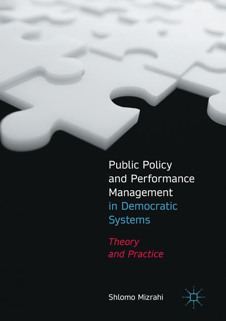 Public Policy and Performance Management in Democratic Systems