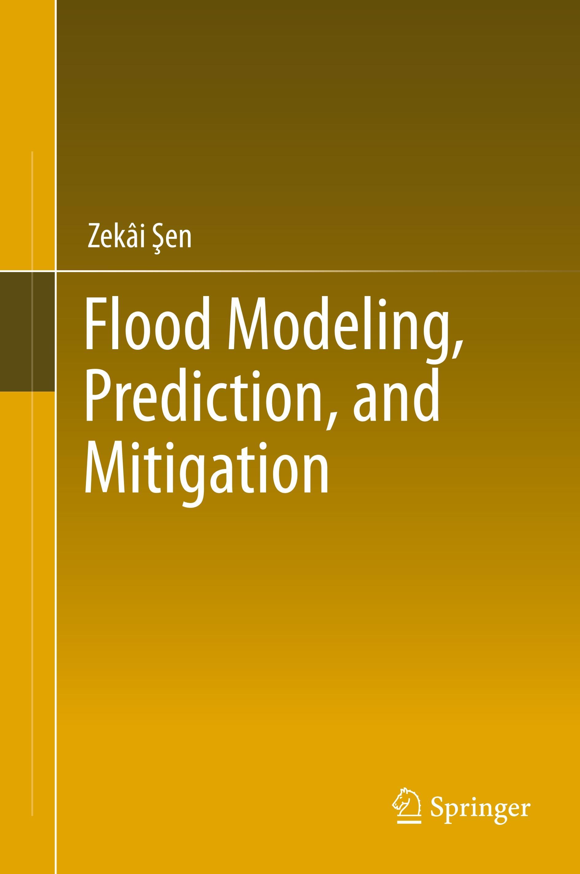 Flood Modeling, Prediction and Mitigation