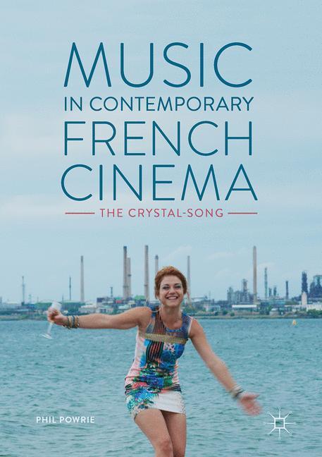 Music in Contemporary French Cinema