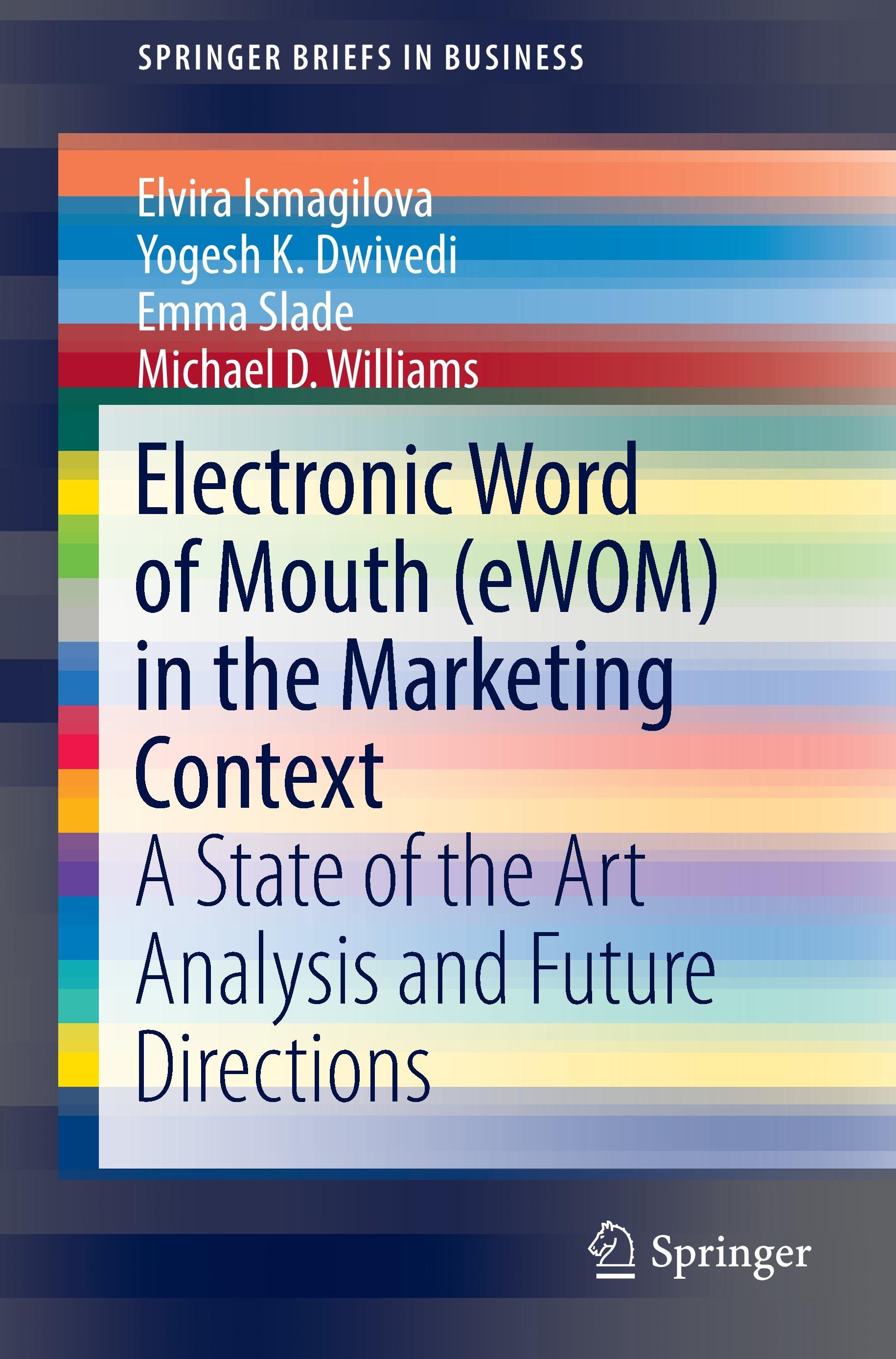 Electronic Word of Mouth (eWOM) in the Marketing Context