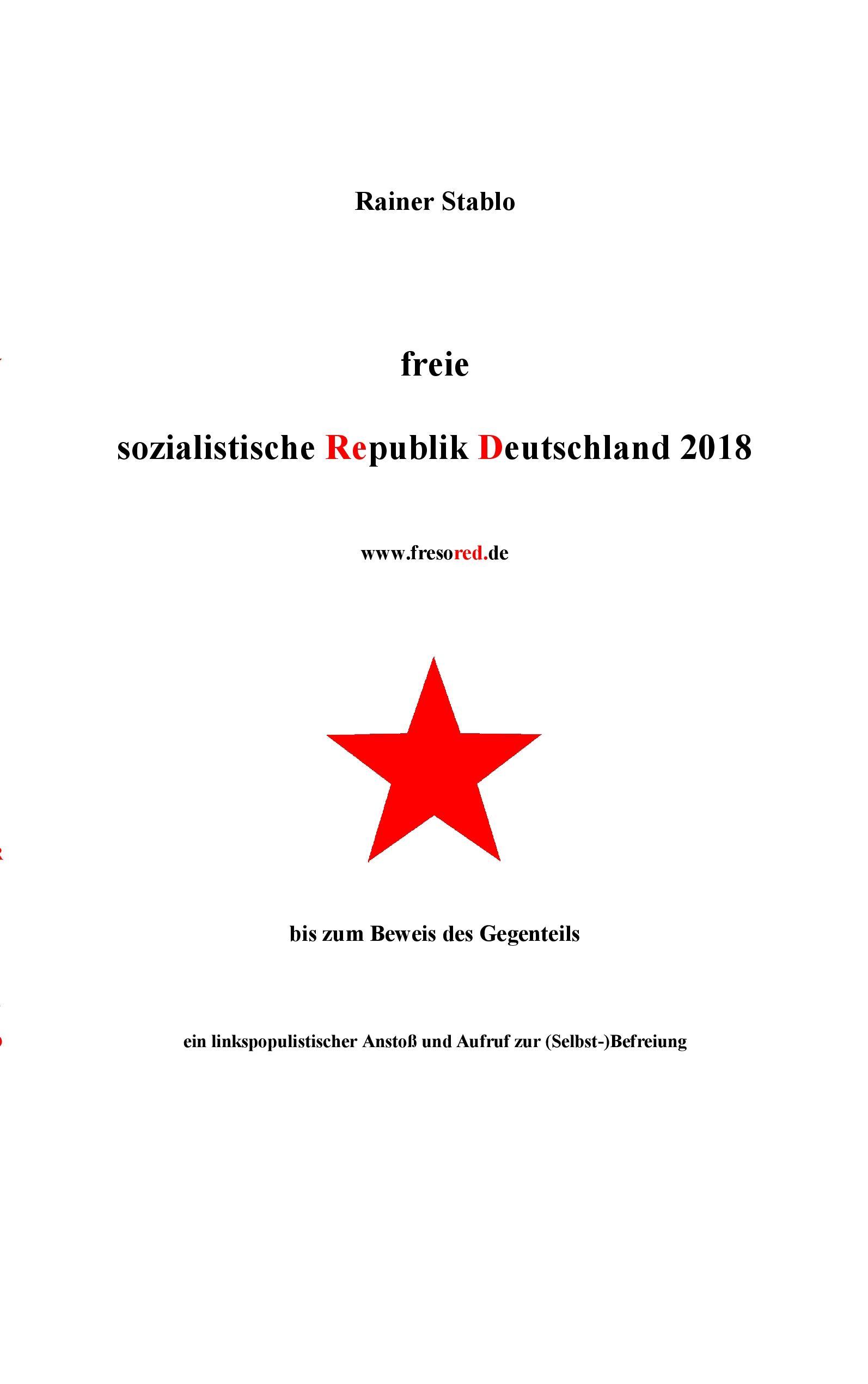 Freie sozialistische Republik Deutschland 2018