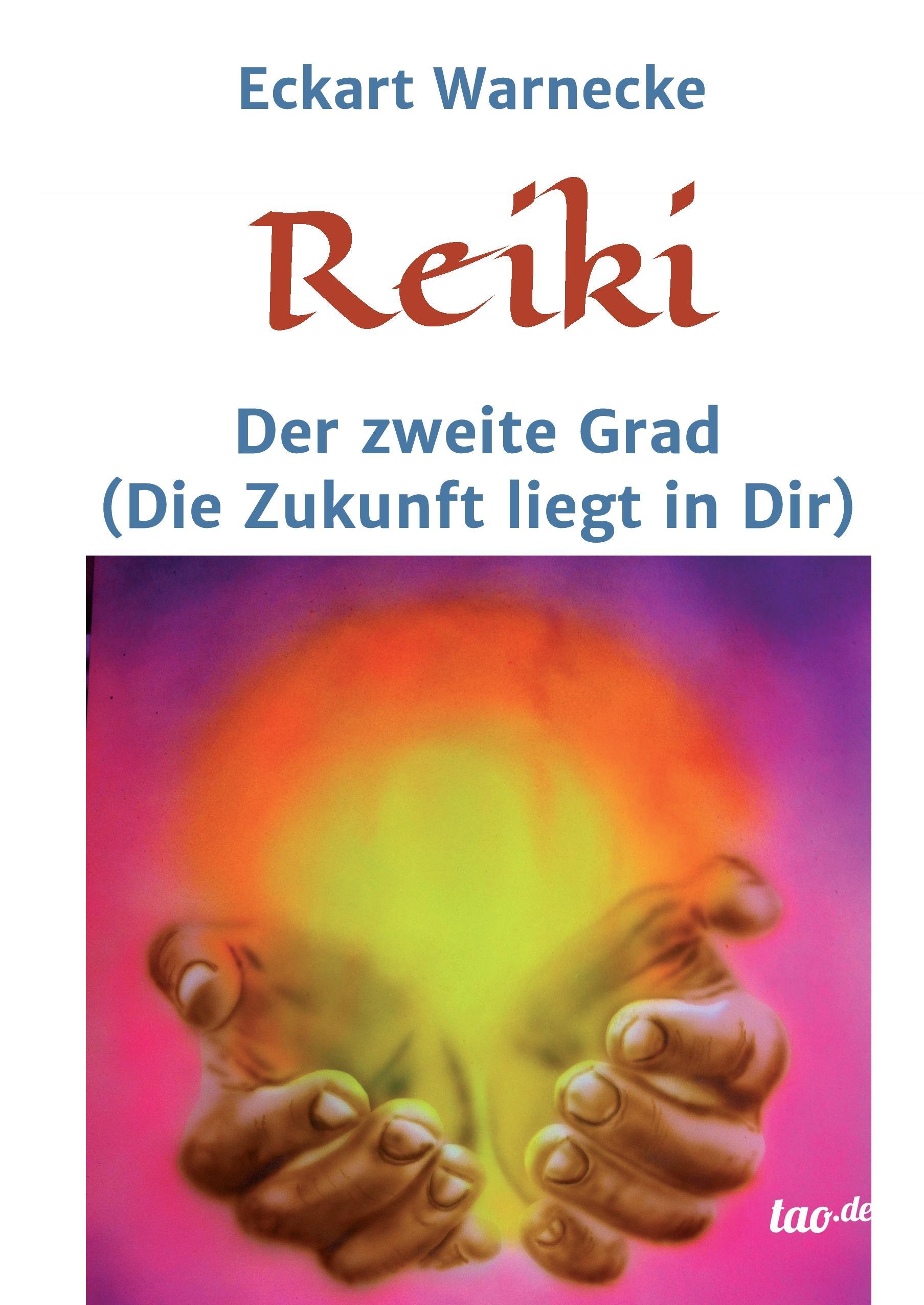 Reiki - Der zweite Grad