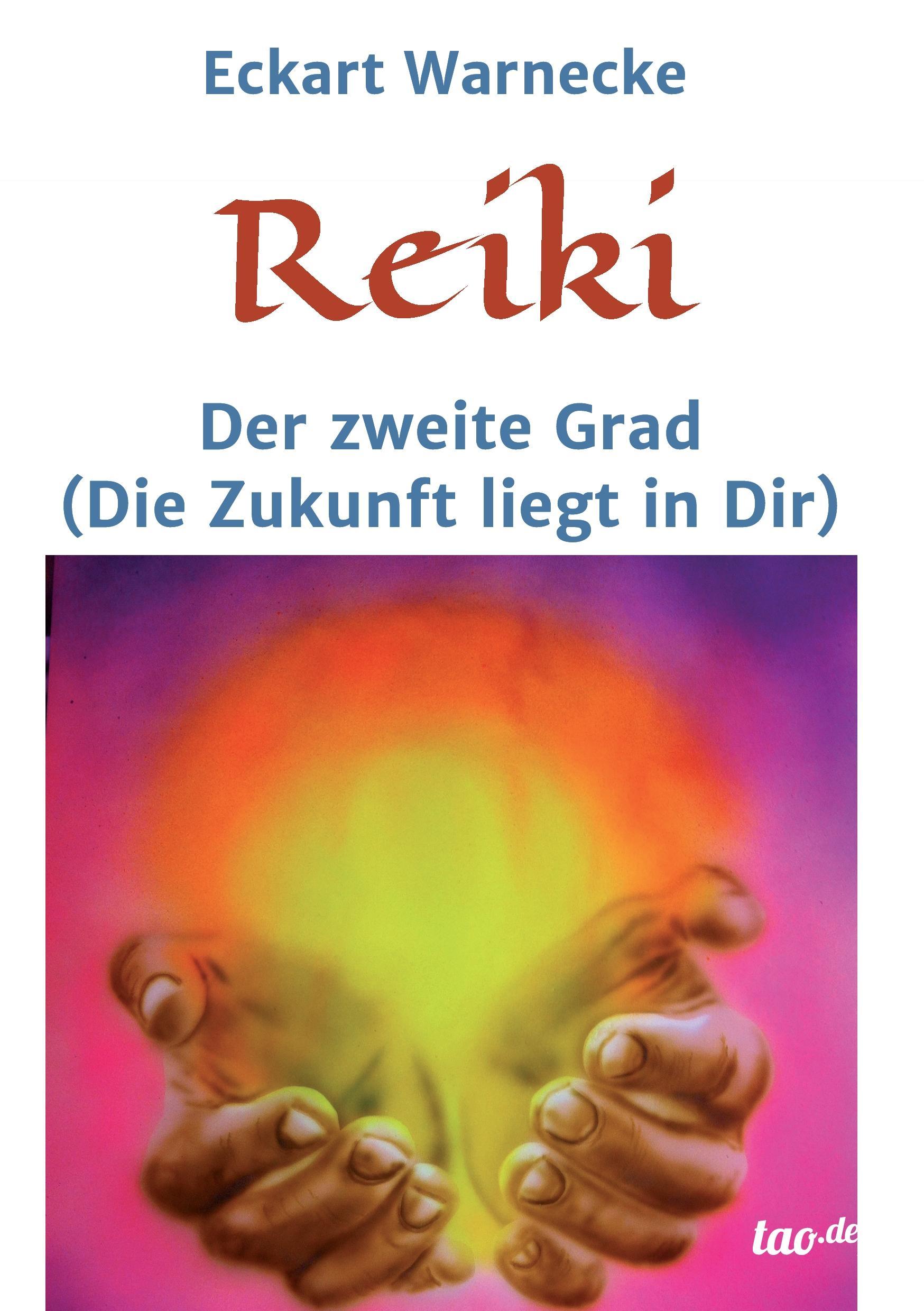 Reiki - Der zweite Grad