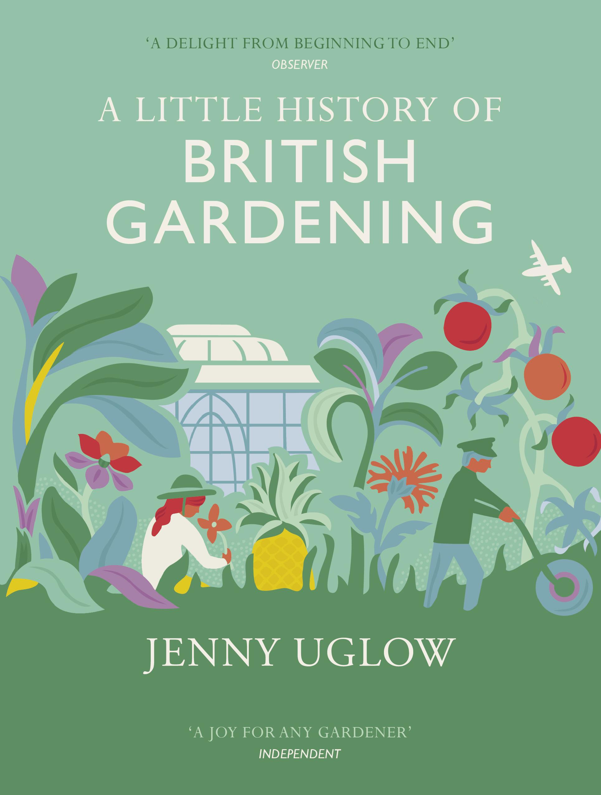 A Little History of British Gardening