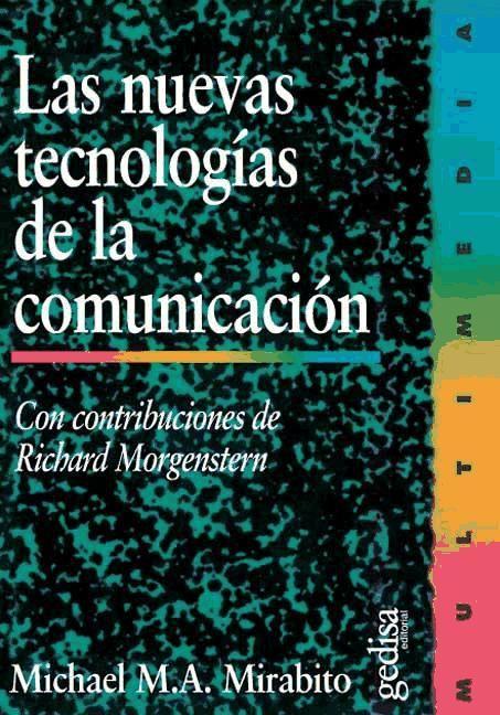 Las nuevas tecnologías de la comunicación