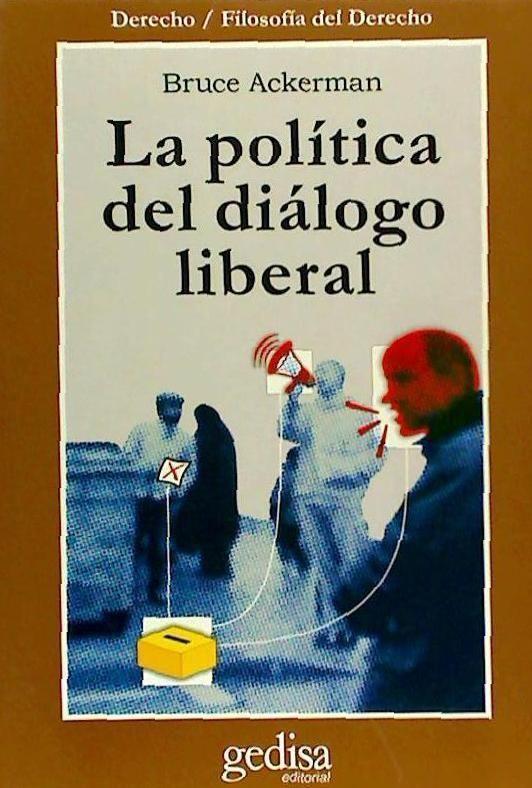 La política del diálogo liberal