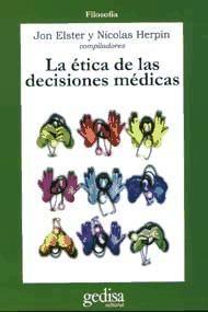 La ética de las decisiones médicas