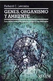 Genes, organismo y ambiente : las relaciones de causa y efecto en biología