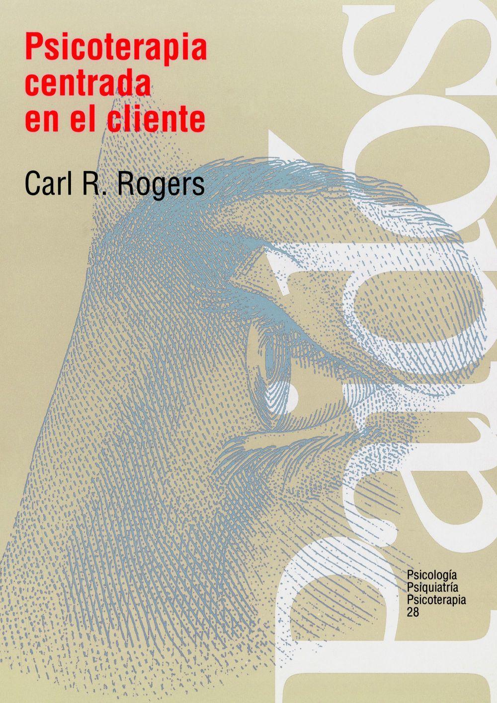 Psicoterapia centrada en el cliente : práctica, implicaciones y teoría