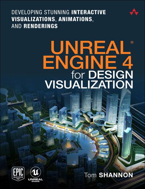 Unreal Engine 4 for Design Visualization