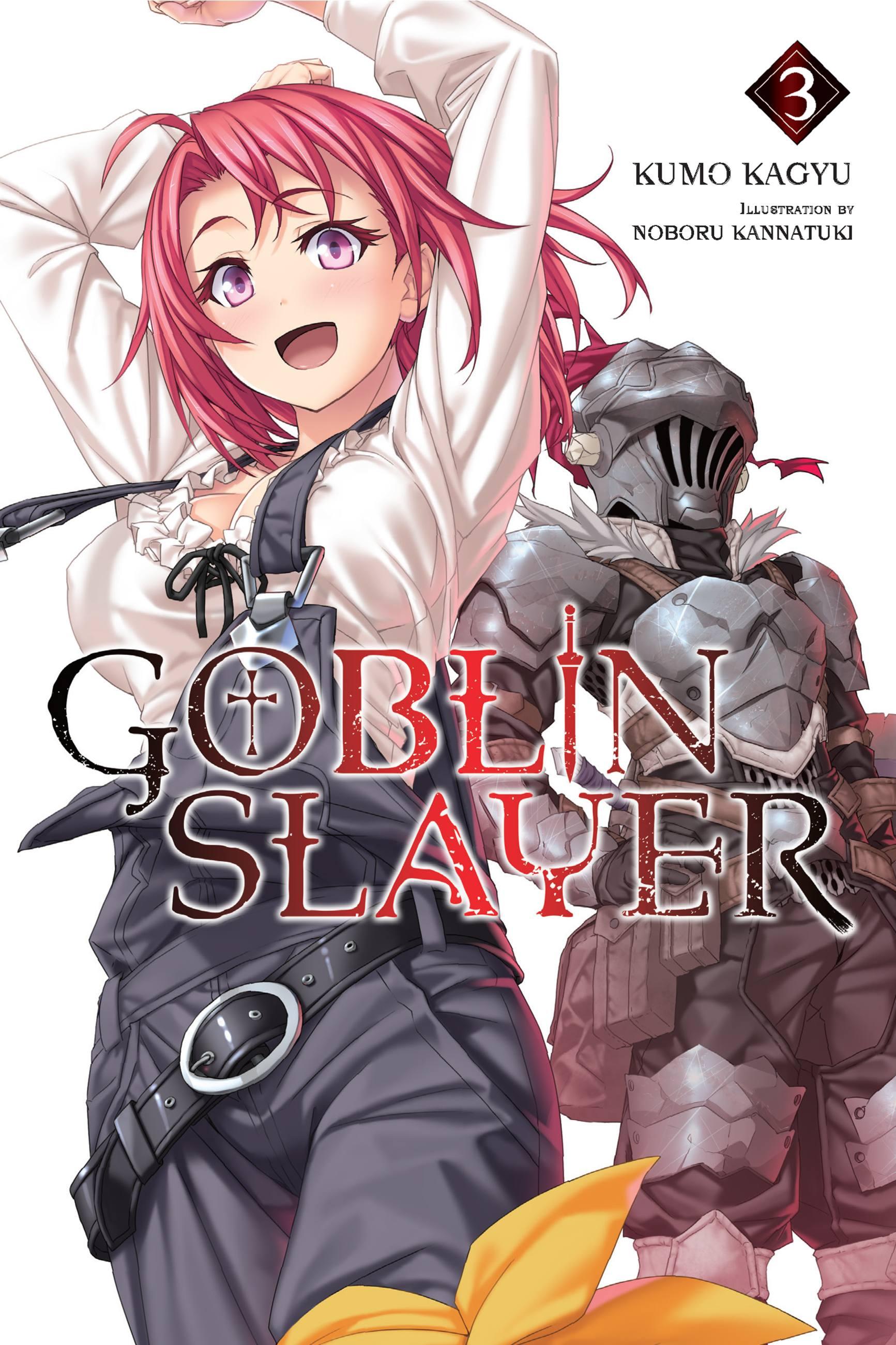 Goblin Slayer, Vol. 3 (Light Novel)