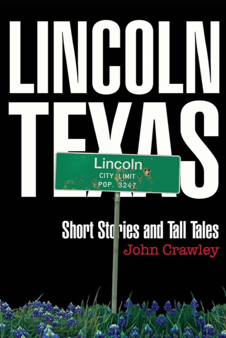 Lincoln, Texas Short Stores and Tall Tales