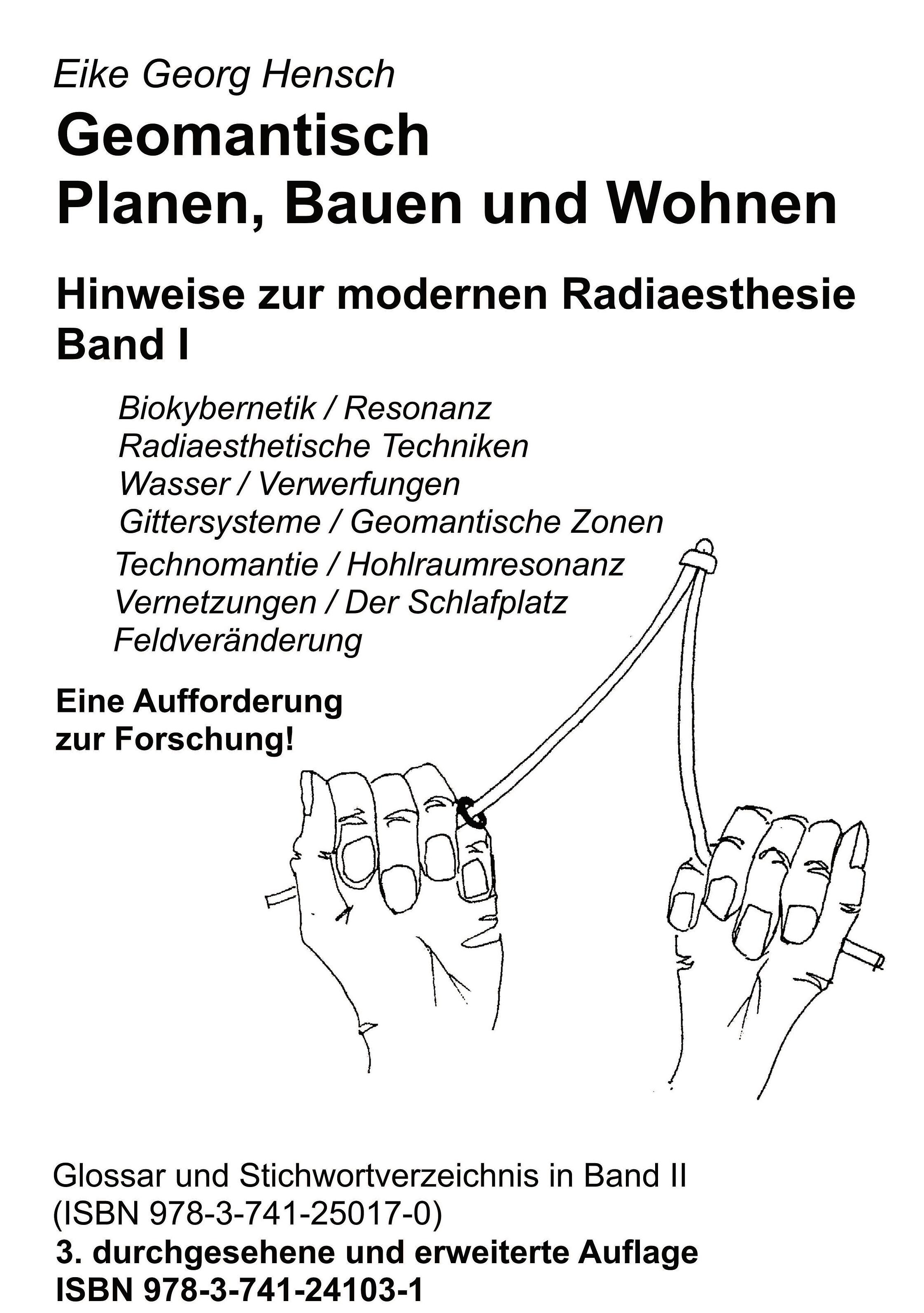 Geomantisch Planen, Bauen und Wohnen, Band I