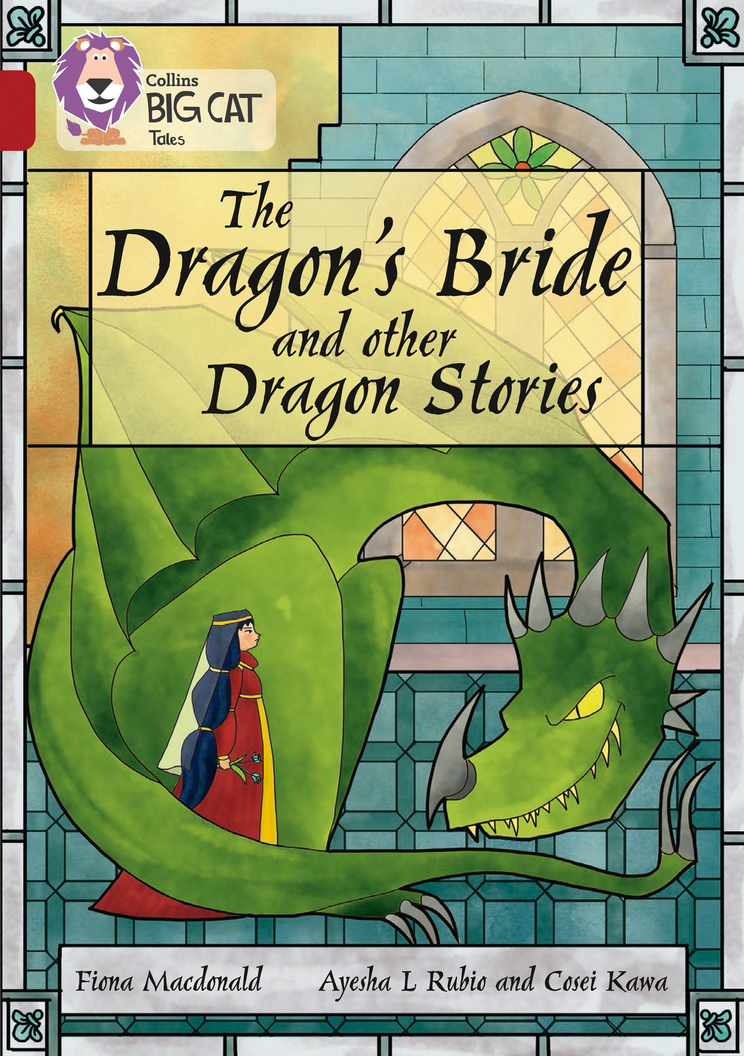 The Dragon's Bride and other Dragon Stories