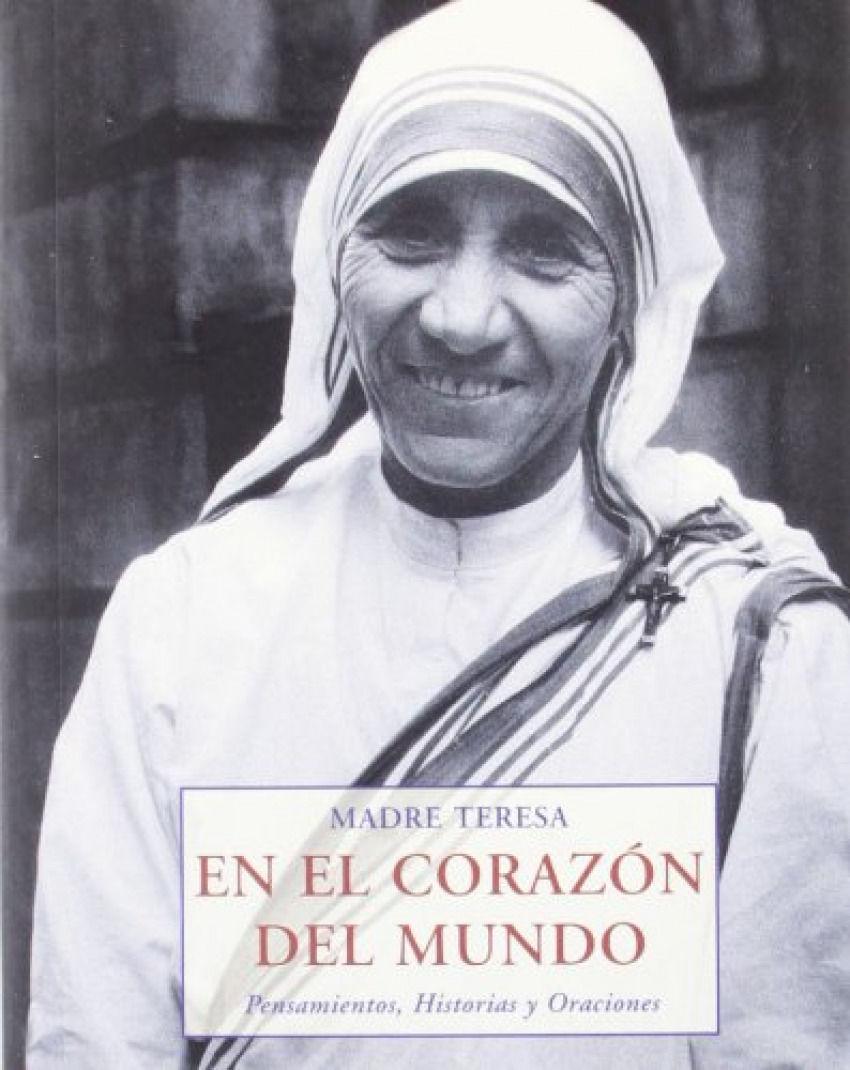 En el corazón del mundo : pensamientos, historias y oraciones