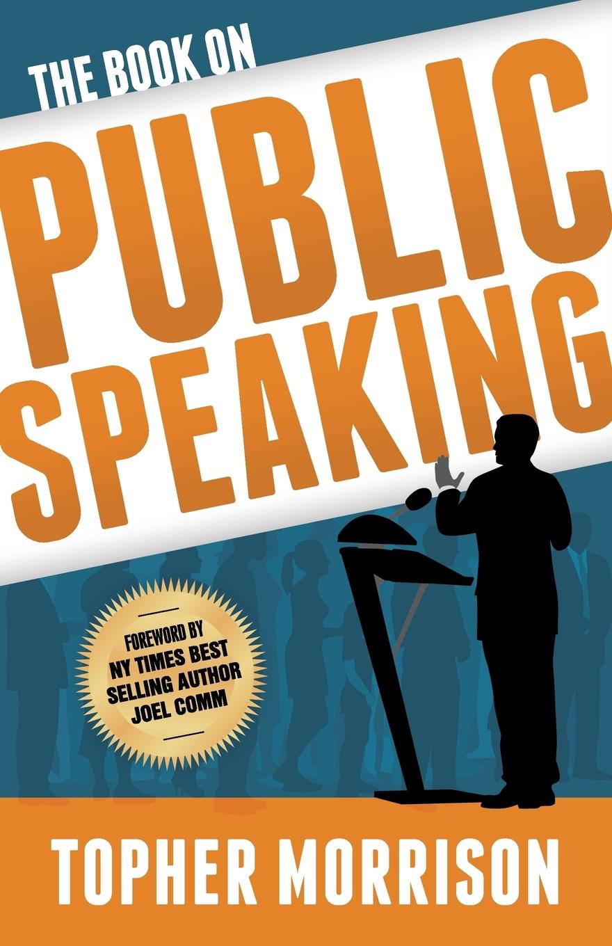 The Book on Public Speaking