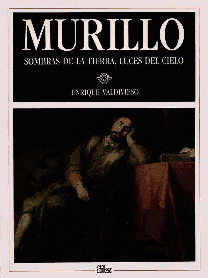 Murillo : sombras de la tierra, luces del cielo