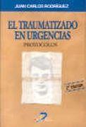 El traumatizado en urgencias : protocolos