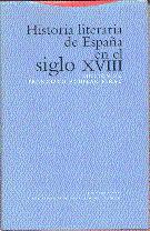 Historia literaria de España en el siglo XVIII