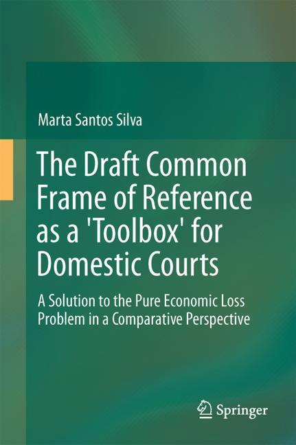 The Draft Common Frame of Reference as a "Toolbox" for Domestic Courts