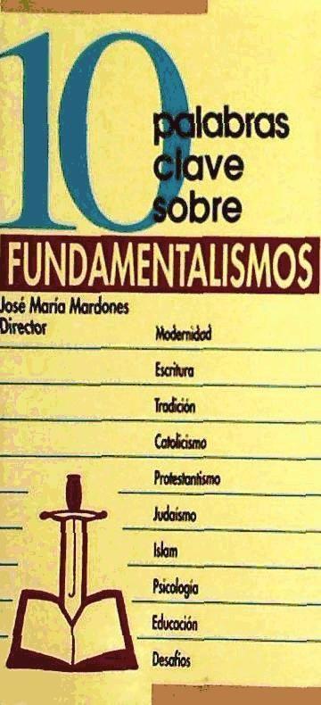 10 palabras clave sobre fundamentalismos