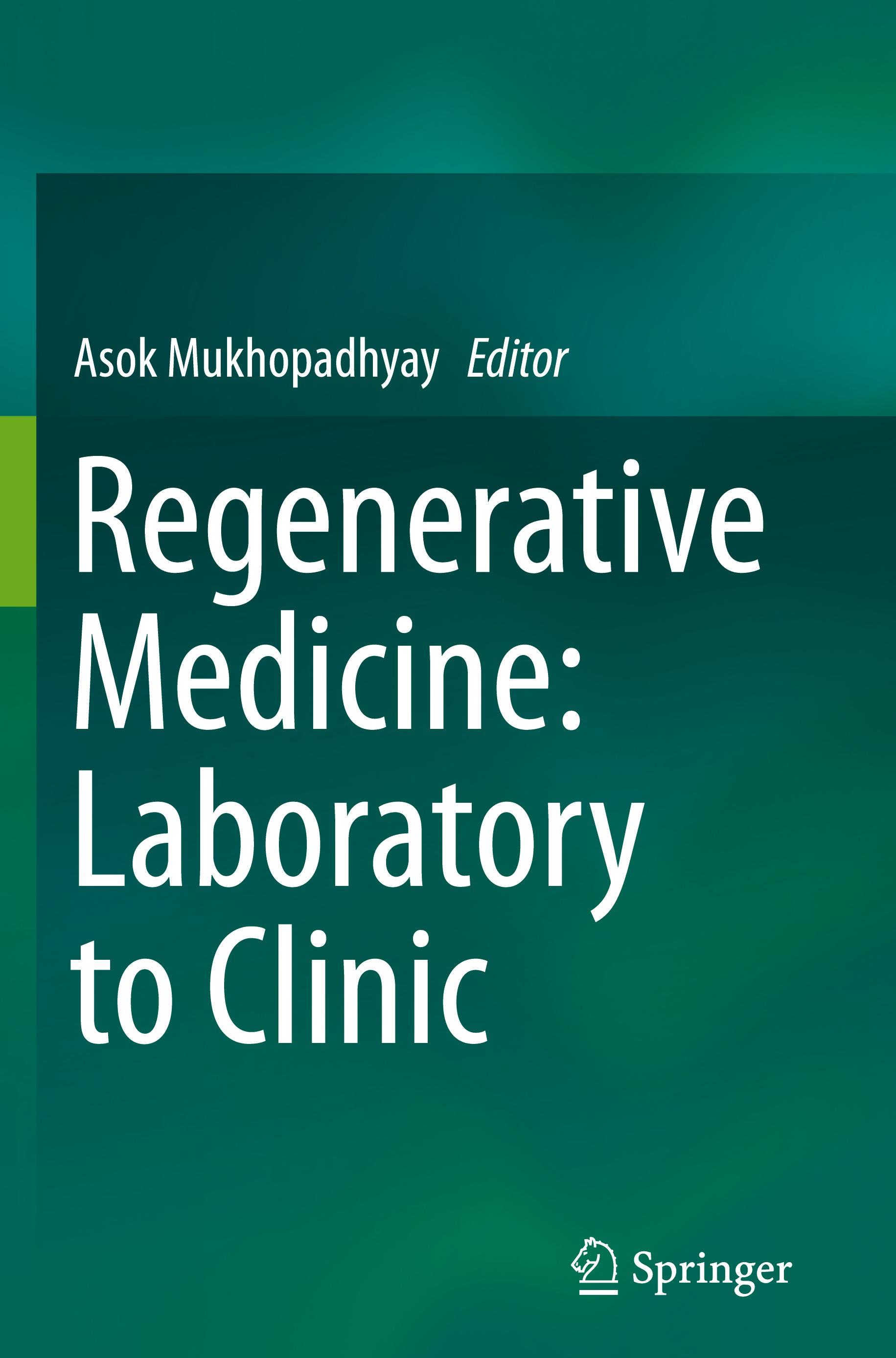 Regenerative Medicine: Laboratory to Clinic