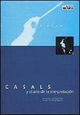 Casals y el arte de la interpretación