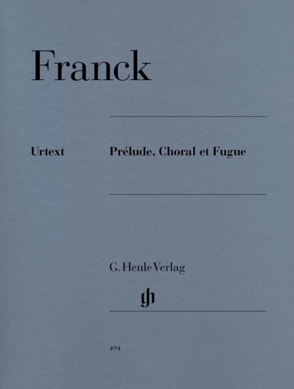 Franck, César - Prélude, Choral et Fugue