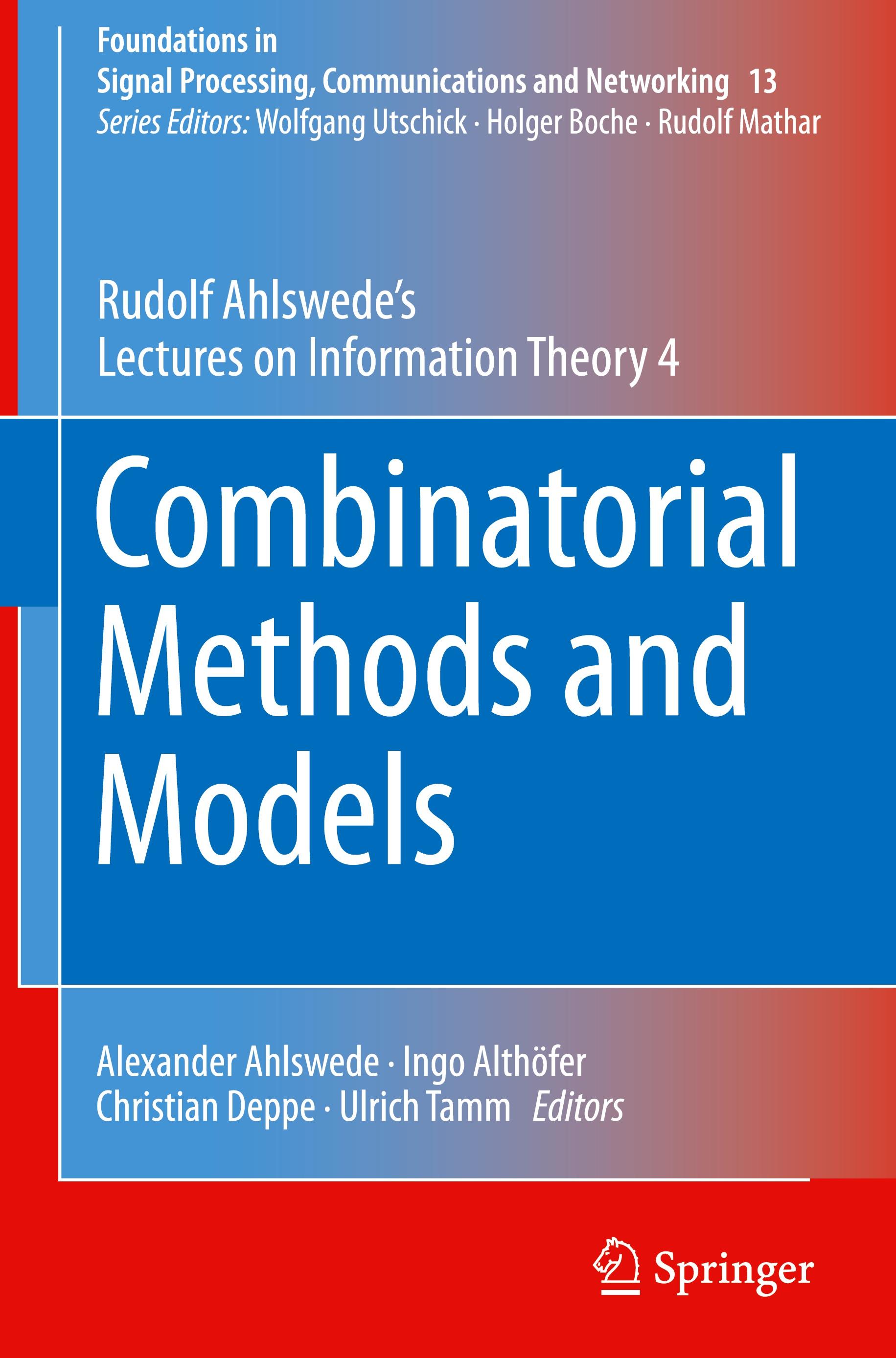 Combinatorial Methods and Models